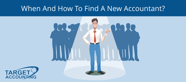 When And How To Find A New Accountant?