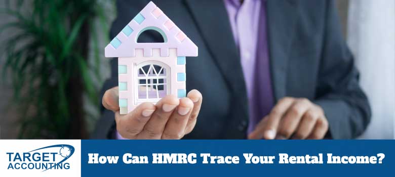 How Can HMRC Trace Your Rental Income? Be a Part of HMRC Let Property Campaign