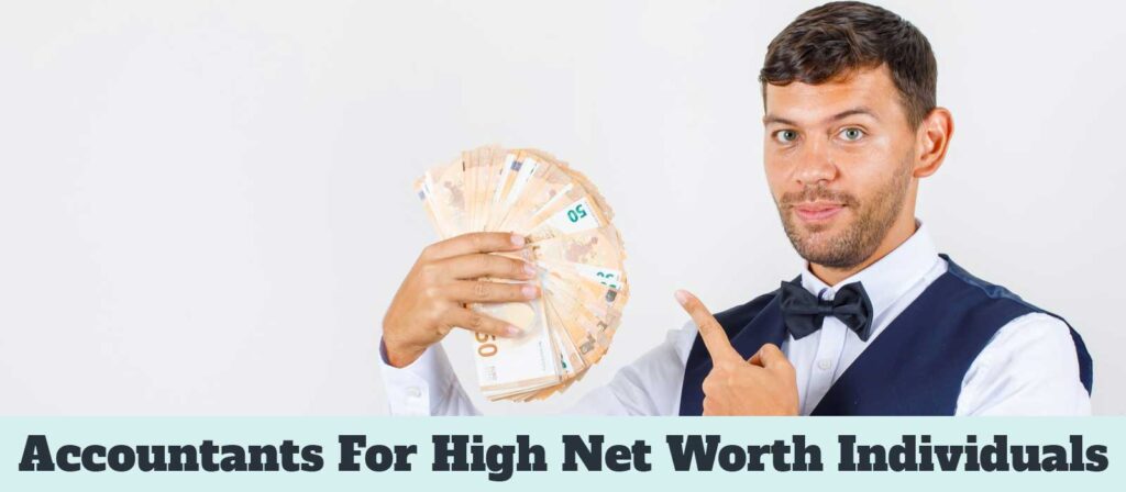 Fresh Look at Accountants For High Net Worth Individuals