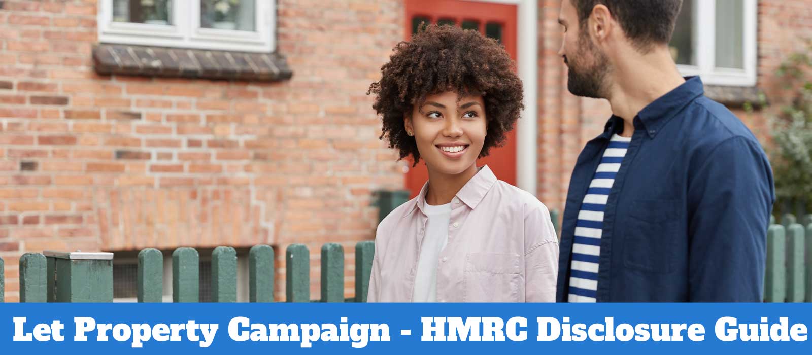Let Property Campaign – HMRC Disclosure Guide for UK Landlords